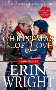 Title: Christmas of Love: A Small Town Holiday Western Romance, Author: Erin Wright