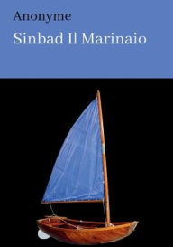 Title: SINBAD IL MARINAIO, Author: Anonyme