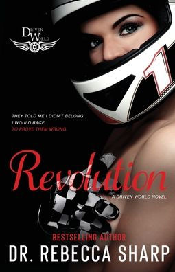 Revolution: A Driven World Novel