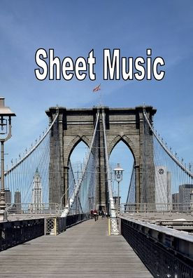 Blank Sheet Music Notebook Brooklyn Bridge