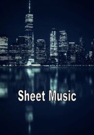 Title: Blank Sheet Music Notebook NYC at Night, Author: Harmony Chord