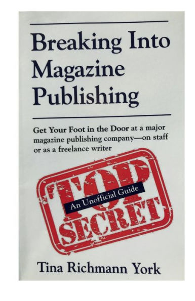 Breaking Into Magazine Publishing