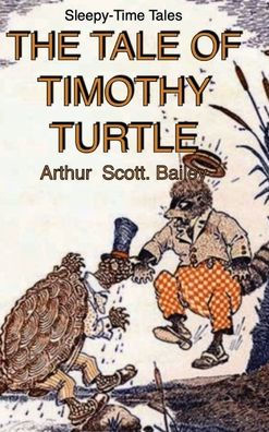 THE TALE OF TIMOTHY TURTLE