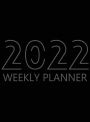 2022 Weekly Planner, Hardcover: Agenda for 52 Weeks, Simple minimalist 12 Month Calendar, Weekly Organizer Book for Activities and Appointments