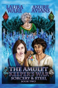 Title: The Amulet Keeper's War, Author: Rigel Ailur