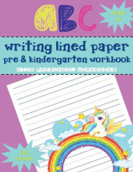 Title: HAPPY KIDS Writing Lined Paper PreK & Kindergarten Workbook ABC - Rainbow & Unicorn Pink Pattern: Dotted Lined Paper for Kindergarten Writing - Preschool Workbooks 120 Handwriting sheets - Letter Practice Book for Todd, Author: Creative School Supplies