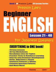 Title: Preston Lee's Beginner English Lesson 21 - 40 For Japanese Speakers, Author: Kevin Lee