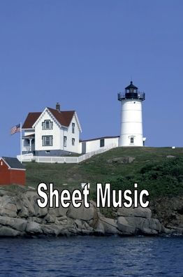 Blank Sheet Music Notebook Lighthouse: Composition Manuscript Staff Paper Musicians