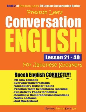 Preston Lee's Conversation English For Japanese Speakers Lesson