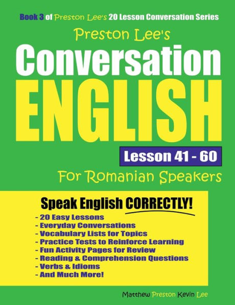 Preston Lee's Conversation English For Romanian Speakers Lesson