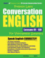 Preston Lee's Conversation English For Vietnamese Speakers Lesson 41 - 60