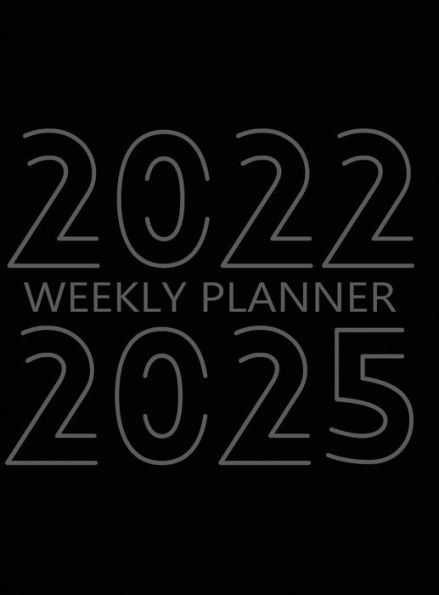 2022-2025 Weekly Planner, Hardcover: 48 Month Calendar, 4 Year Weekly Organizer Book for Activities and Appointments with To-Do List