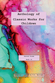 Title: Anthology of Classic Works for Second Grade Book 14, Author: Various Authors