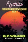 Ezekiel: Sundown Motorcycle Club:A Vampire Romance