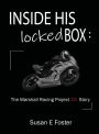 Inside His Locked Box: :The Marshall Racing Project 33 Story
