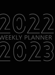 Title: 2022-2023 Weekly Planner, Hardcover: 24 Month Calendar, 2 Year Weekly Organizer Book for Activities and Appointments with To-Do List, Author: Future Proof Publishing