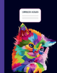 Title: Colorful Cat Kitty Acrylic Paint Pattern COMPOSITION NOTEBOOK: College Ruled Composition Notebook for Students, Kids & Teens - Wide Lined Ruled Pages (8.5 x 11) Large Journal Diary, Author: Creative School Supplies