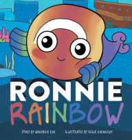 Title: Ronnie Rainbow, Author: Makenzie Rae