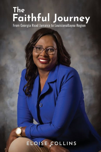 The Faithful Journey: From Georgia Road Jamaica To Louisiana Bayou Region