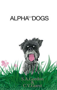 Title: ALPHAbet DOGS: A doggy ABC, Author: CYNTHIA VAIDEN GUEST