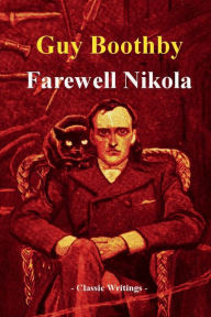 Title: Farewell, Nikola, Author: Guy Boothby