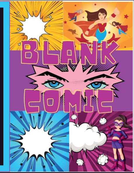 Blank Comic Book for Kids: Create Your Own Story, Drawing Comics