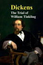 The Trial of William Tinkling