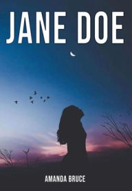 Title: Jane Doe, Author: Amanda Bruce