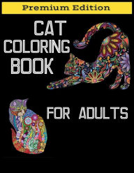 Title: Cat Coloring Book for Adults: An Adult Coloring Book with Funny Cats, Adorable Kittens for Cute Cat Lovers, Author: Nisclaroo