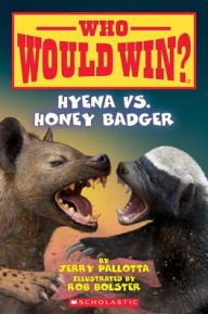 Title: Hyena vs. Honey Badger (Who Would Win?), Author: Jerry Pallotta
