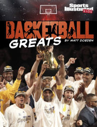 Title: Basketball Greats, Author: Matt Doeden