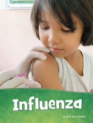 Title: Influenza, Author: Beth Bence Reinke