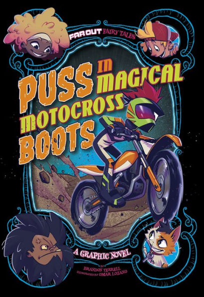 Puss Magical Motocross Boots: A Graphic Novel