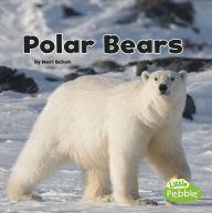 Title: Polar Bears, Author: Mari Schuh