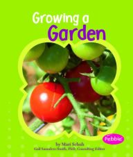 Title: Growing a Garden, Author: Mari Schuh