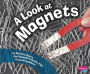 A Look at Magnets