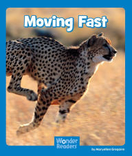 Title: Moving Fast, Author: Maryellen Gregoire