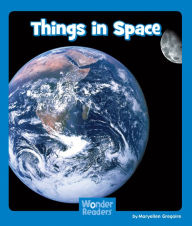 Title: Things in Space, Author: Maryellen Gregoire