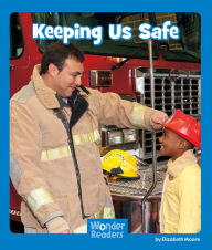 Title: Keeping Us Safe, Author: Elizabeth Moore