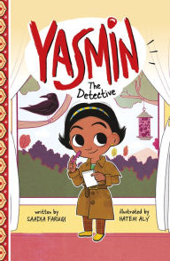 Title: Yasmin the Detective, Author: Saadia Faruqi