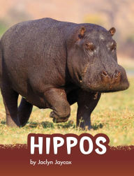 Title: Hippos, Author: Jaclyn Jaycox