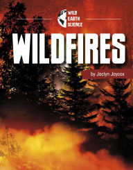 Title: Wildfires, Author: Jaclyn Jaycox