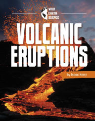 Title: Volcanic Eruptions, Author: Isaac Kerry