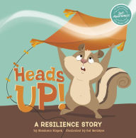 Title: Heads Up!: A Resilience Story, Author: Shoshana Stopek