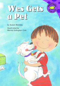 Title: Wes Gets a Pet, Author: Susan Blackaby