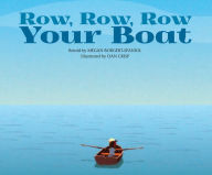 Title: Row, Row, Row Your Boat, Author: Megan Borgert-Spaniol