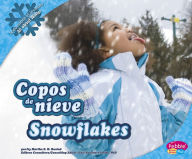 Title: Copos de nieve/Snowflakes, Author: Martha E. H. Rustad