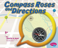 Title: Compass Roses and Directions, Author: Jennifer  M. Besel