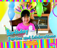 Title: Birthday Parties and Celebrations, Author: Sarah L. Schuette