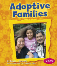 Title: Adoptive Families, Author: Sarah L. Schuette